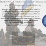 Books for Peace with the International Ukrainian Literary, news from the war